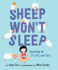 Sheep Won't Sleep By Judy Cox, Nina Cuneo (Illustrator) Cover Image