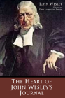 The Heart of John Wesley's Journal By John Wesley, Hugh P. Hughes (Introduction by), Percy L. Parker (Editor) Cover Image