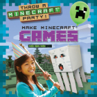 Make Minecraft(r) Games By Alix Wood Cover Image