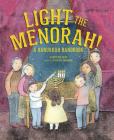 Light the Menorah!: A Hanukkah Handbook Cover Image