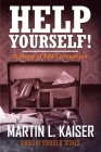 Help Yourself!: A Story of FBI Corruption Cover Image