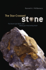 The Star-Crossed Stone: The Secret Life, Myths, and History of a Fascinating Fossil By Ken McNamara Cover Image