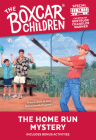 The Home Run Mystery (The Boxcar Children Mystery & Activities Specials #14) Cover Image