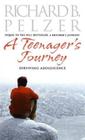A Teenager's Journey By Richard B. Pelzer Cover Image