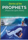 Stories of the Prophets By Hafiz Ibn Kathir Cover Image