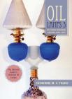 Oil Lamps 3: Victorian Kerosene Lighting 1860-1900 Cover Image