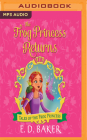The Frog Princess Returns (Tales of the Frog Princess #9) By E. D. Baker, Katherine Kellgren (Read by) Cover Image