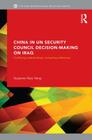 China in UN Security Council Decision-Making on Iraq: Conflicting Understandings, Competing Preferences (New International Relations) Cover Image
