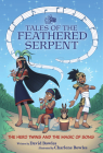 The Hero Twins and the Magic of Song: (Tales of the Feathered Serpent #2) Cover Image