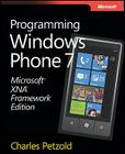 Microsoft� XNA� Framework Edition: Programming Windows� Phone 7 By Charles Petzold Cover Image