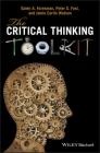 The Critical Thinking Toolkit By Galen A. Foresman, Peter S. Fosl, Jamie C. Watson Cover Image