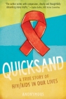 Quicksand: HIV/AIDS in Our Lives Cover Image