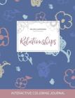 Adult Coloring Journal: Relationships (Sea Life Illustrations, Simple Flowers) Cover Image