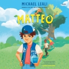 Matteo By Michael Leali, Mark Sanderlin (Read by), Ferdelle Capistrano (Read by) Cover Image