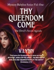 Thy Queendom Come: The Devil's Secret Agenda Cover Image