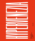 Mario Peliti: Hypervenezia By Mario Peliti (Photographer), Matthieu Humery (Editor), Alain Fleischer (Text by (Art/Photo Books)) Cover Image