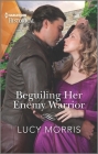 Beguiling Her Enemy Warrior By Lucy Morris Cover Image