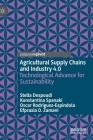 Agricultural Supply Chains and Industry 4.0: Technological Advance for Sustainability Cover Image