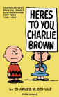 Peanuts: Here’s to You Charlie Brown Cover Image