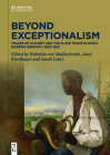 Beyond Exceptionalism: Traces of Slavery and the Slave Trade in Early Modern Germany, 1650-1850 By Rebekka Mallinckrodt (Editor), Josef Köstlbauer (Editor), Sarah Lentz (Editor) Cover Image