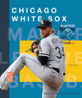 Chicago White Sox By MeganCooley Peterson Cover Image