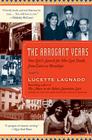 The Arrogant Years: One Girl's Search for Her Lost Youth, from Cairo to Brooklyn Cover Image