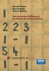Eine Elementare Einführung in Die Theorie Der Turing-Maschinen By Oswald Wiener, Manuel Bonik, Robert Hödicke Cover Image