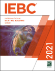 2021 International Existing Building Code (International Code Council) By International Code Council Cover Image