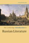 The Cambridge Introduction to Russian Literature (Cambridge Introductions to Literature) By Caryl Emerson Cover Image