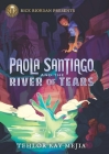 Paola Santiago and the River of Tears Cover Image