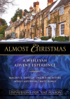 Almost Christmas Devotions for the Season: A Wesleyan Advent Experience Cover Image