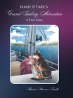 Runtie and Tudie's Grand Sailing Adventure: A True Story Cover Image