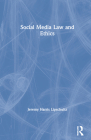 Social Media Law and Ethics By Jeremy Harris Lipschultz Cover Image