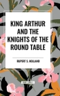 King Arthur and the Knights of the Round Table Cover Image