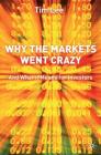 Why the Markets Went Crazy: And What It Means for Investors Cover Image