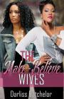 The Make-Believe Wives By Darliss Batchelor Cover Image
