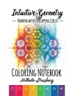 Intuitive Geometry - Drawing with overlapping circles - Coloring Notebook Cover Image