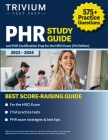 PHR Study Guide 2023-2024: 575+ Practice Questions and PHR Certification Prep for the HRCI Exam [7th Edition] Cover Image
