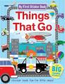 My First Sticker Book Things That Go: Sticker book fun for little ones! By Oakley Graham, Amber Lily (Illustrator), Imagine That Cover Image