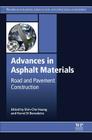 Advances in Asphalt Materials: Road and Pavement Construction By Shin-Che Huang (Editor), Hervé Di Benedetto (Editor) Cover Image