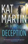 The Deception (Maximum Security #2) By Kat Martin Cover Image