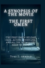 A Synopsis of the Movie the First Omen: 