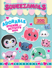 Squeezamals: Adorable Sticker and Activity Book: More Than 100 Stickers By Anne Paradis (Text by (Art/Photo Books)), Imports Dragon Studio (Illustrator) Cover Image