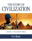 The Story of Civilization Test Book: Volume I - The Ancient World Cover Image