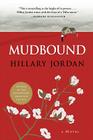 Mudbound By Hillary Jordan Cover Image