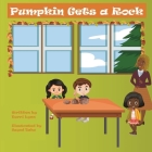 Pumpkin Gets a Rock By Terri Lynn Cover Image