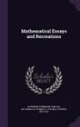 Mathematical Essays and Recreations Cover Image