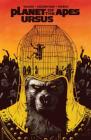 Planet of the Apes: Ursus By Pierre Boulle (Created by), David Walker, Christopher Mooneyham (Illustrator), Jason Wordie (With) Cover Image