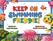 Keep on Swimming Freddie Cover Image