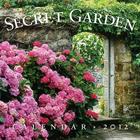 The Secret Garden 2012 Calendar By Workman Publishing Cover Image